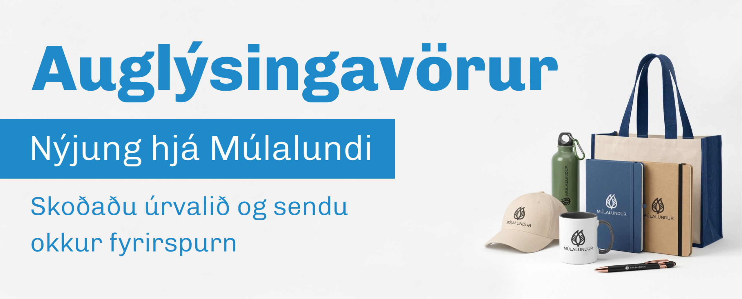 Auglýsingavörur Múlalundur
